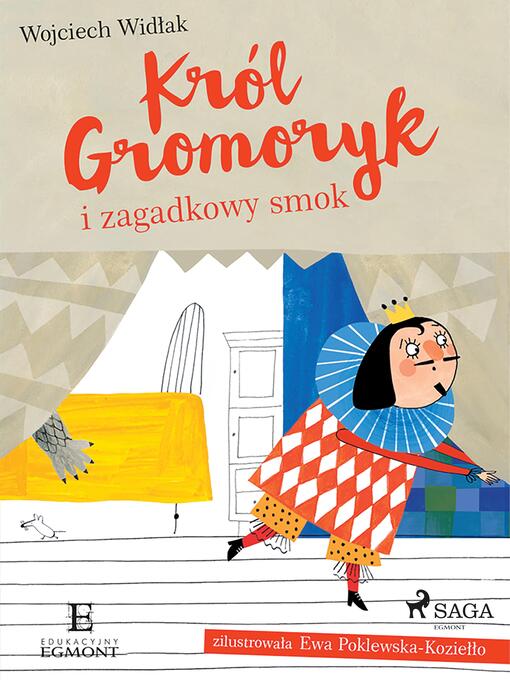 Title details for Król Gromoryk i zagadkowy smok by Wojciech Widłak - Available